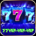 77vip - VIP VIP